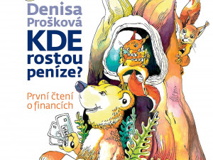 Kde rostou peníze? O tom si čtou děti od české autorky Denisy Proškové na Slovensku, v Bulharsku, v Estonsku i v Číně. Teď před svátky vyšel třetí dotisk